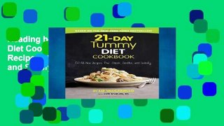 Reading books 21-Day Tummy Diet Cookbook: 150 All-New Recipes That Shrink, Soothe, and Satisfy