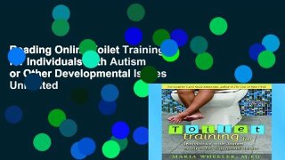 Reading Online Toilet Training for Individuals with Autism or Other Developmental Issues Unlimited