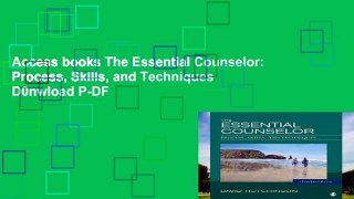 Access books The Essential Counselor: Process, Skills, and Techniques D0nwload P-DF
