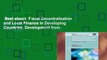 Best ebook  Fiscal Decentralization and Local Finance in Developing Countries: Development from