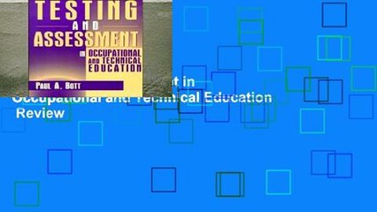 Any Format For Kindle  Testing and Assessment in Occupational and Technical Education  Review