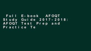 Full E-book  AFOQT Study Guide 2017-2018: AFOQT Test Prep and Practice Test Questions for the Air