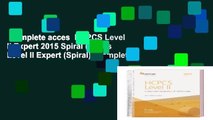 Complete acces  HCPCS Level II Expert 2015 Spiral (Hcpcs Level II Expert (Spiral)) Complete