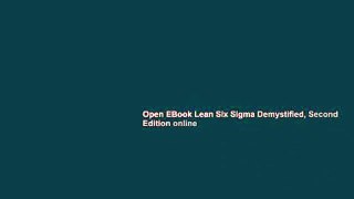 Open EBook Lean Six Sigma Demystified, Second Edition online