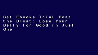 Get Ebooks Trial Beat the Bloat: Lose Your Belly for Good in Just One Month For Ipad