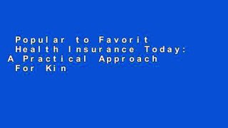 Popular to Favorit  Health Insurance Today: A Practical Approach  For Kindle