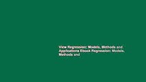 View Regression: Models, Methods and Applications Ebook Regression: Models, Methods and