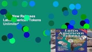 Trial New Releases  Latin American Tokens  Unlimited