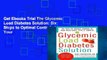 Get Ebooks Trial The Glycemic Load Diabetes Solution: Six Steps to Optimal Control of Your