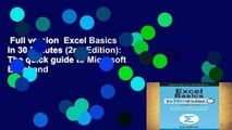 Full version  Excel Basics In 30 Minutes (2nd Edition): The quick guide to Microsoft Excel and