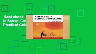 Best ebook  A New Era in School Counseling: A Practical Guide  For Kindle
