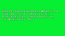 Ebook Spreadsheet Modeling and Decision Analysis: A Practical Introduction to Business Analytics