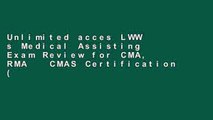 Unlimited acces LWW s Medical Assisting Exam Review for CMA, RMA   CMAS Certification (Medical