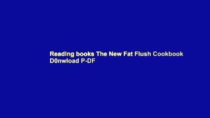Reading books The New Fat Flush Cookbook D0nwload P-DF