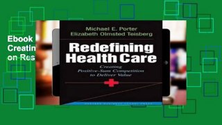 Ebook Redefining Health Care: Creating Value-based Competition on Results Full