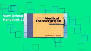 View Delmar s Medical Transcription Handbook Ebook