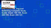 Trial CCNA Routing and Switching Complete Study Guide: Exam 100-105, Exam 200-105, Exam 200-125