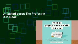 Unlimited acces The Professor Is In Book
