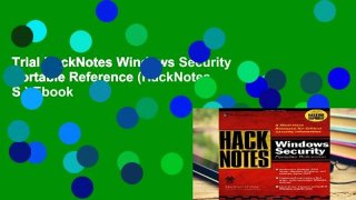 Trial HackNotes Windows Security Portable Reference (HackNotes S.) Ebook