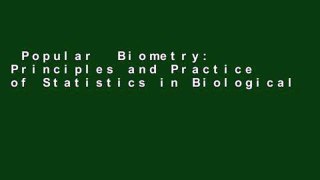 Popular  Biometry: Principles and Practice of Statistics in Biological Research  E-book