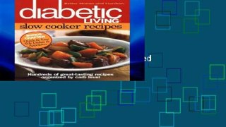 Full Trial Diabetic Living  Slow Cook Recipes: Hundreds of Great-Tasting Recipes Organized by Carb