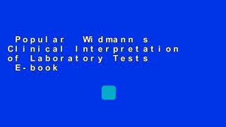 Popular  Widmann s Clinical Interpretation of Laboratory Tests  E-book