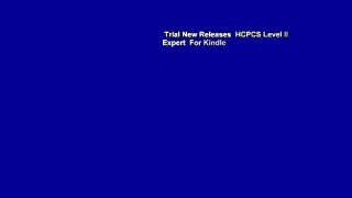 Trial New Releases  HCPCS Level II Expert  For Kindle