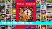 Get Full Strategic Management: Concepts and Cases (Strategic Management : Concepts and Cases, 12th