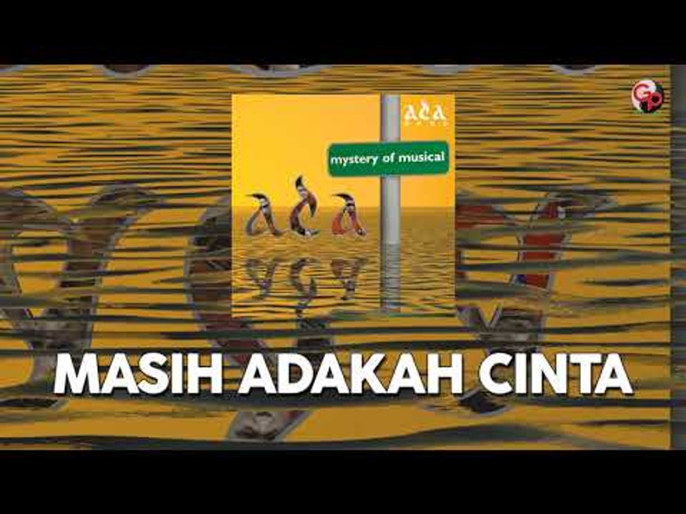 Ada Band - Masih Adakah Cinta (Official Audio)