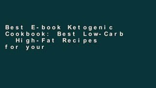 Best E-book Ketogenic Cookbook: Best Low-Carb   High-Fat Recipes for your Everyday Ketogenic For
