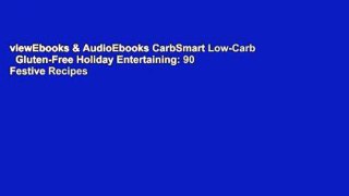 viewEbooks & AudioEbooks CarbSmart Low-Carb   Gluten-Free Holiday Entertaining: 90 Festive Recipes