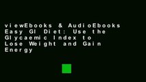viewEbooks & AudioEbooks Easy GI Diet: Use the Glycaemic Index to Lose Weight and Gain Energy