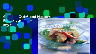 Get Trial Quick and Healthy: Recipes for Vibrant Living any format