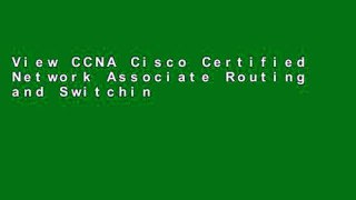 View CCNA Cisco Certified Network Associate Routing and Switching Study Guide (Exams 200-120,