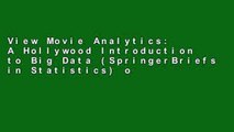 View Movie Analytics: A Hollywood Introduction to Big Data (SpringerBriefs in Statistics) online