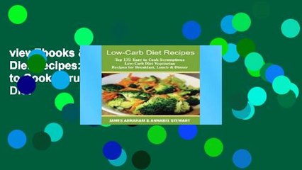 Tải video: viewEbooks & AudioEbooks Low-Carb Diet Recipes: Top 135 Easy to Cook Scrumptious Low-Carb Diet