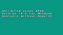 Unlimited acces SPSS Version 18.0 for Windows: Analysis without Anguish Book