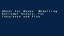 About For Books  Modelling Extremal Events: for Insurance and Finance (Stochastic Modelling and