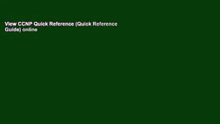 View CCNP Quick Reference (Quick Reference Guide) online