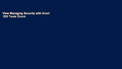 View Managing Security with Snort   IDS Tools Ebook