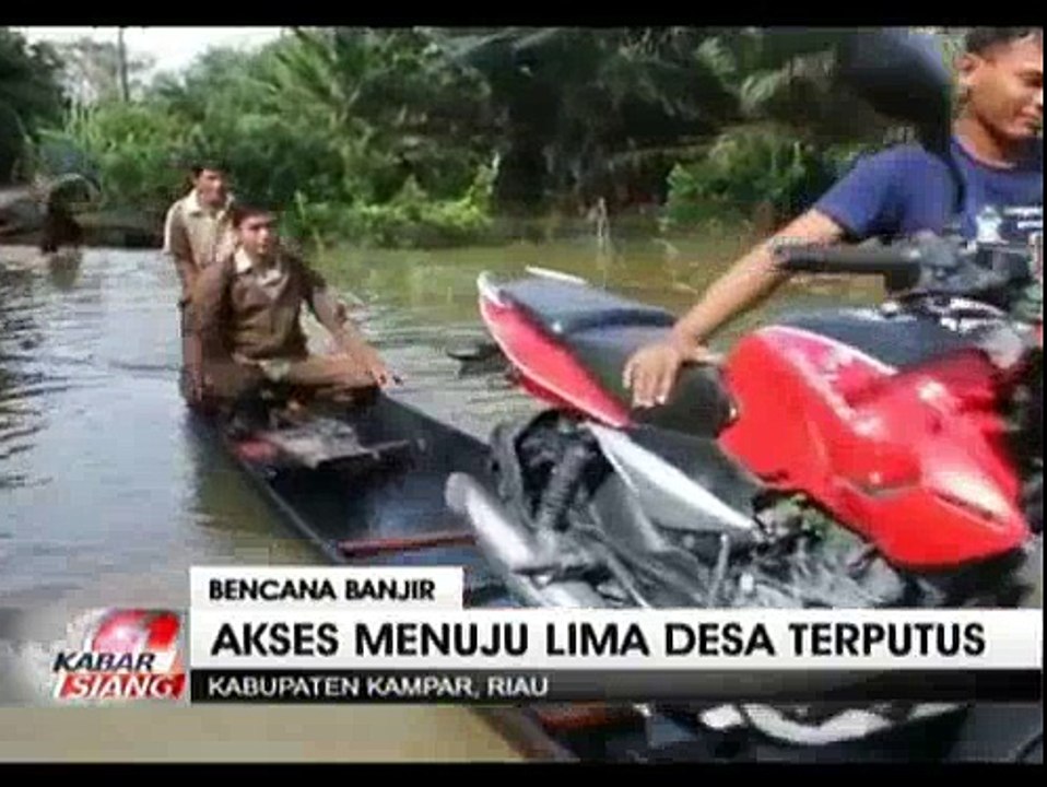Akses Lima Desa di Kampar Terputus Akibat Banjir
