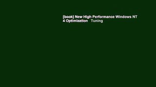 [book] New High Performance Windows NT 4 Optimization   Tuning