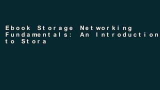Ebook Storage Networking Fundamentals: An Introduction to Storage Devices, Subsystems,
