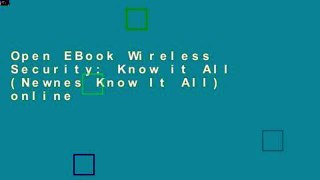 Open EBook Wireless Security: Know it All (Newnes Know It All) online