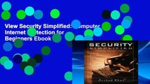View Security Simplified: Computer Internet Protection for Beginners Ebook