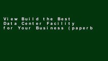 View Build the Best Data Center Facility for Your Business (paperback) (Networking Technology) Ebook