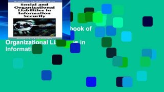 Unlimited acces Handbook of Research on Social and Organizational Liabilities in Information