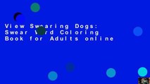 View Swearing Dogs: Swear Word Coloring Book for Adults online