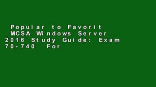 Popular to Favorit  MCSA Windows Server 2016 Study Guide: Exam 70-740  For Kindle
