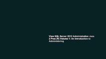 View SQL Server 2012 Administration Joes 2 Pros (R) Volume 1: An Introduction to Administering